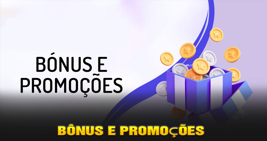 Bônus e Promoções