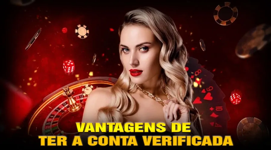 Vantagens de Ter a Conta Verificada