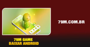 79m Game Baixar Android