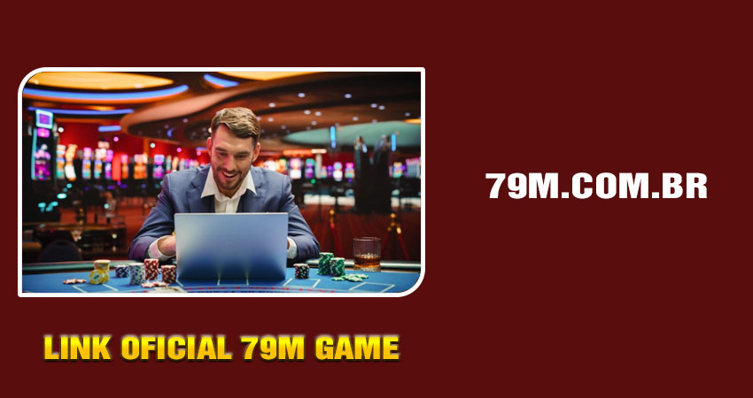 Por que é importante usar o link oficial 79M Game