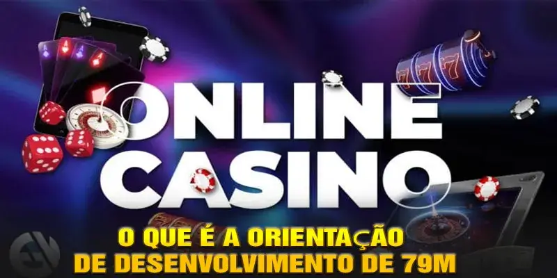 O que é a orientação de desenvolvimento de 79m